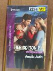 The Coltons of Texas Ser.: Her Colton P. I. by Amelia Autin (2016, Mass Market)