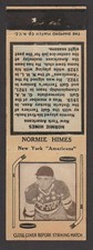 1934-35  DIAMOND MATCHBOOKS TYPE 1  NORMIE HIMES   INV A3164
