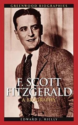 F. Scott Fitzgerald: A Biography (G..., Rielly, Edward  - Image 1 of 2
