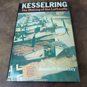 Kesselring The Making of the Luftwaffe by Kenneth Macksey (HC 1st 1978) - Picture 1 of 6