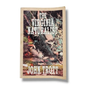The Virginia Naturalist John Trott Jr Taschenbuch 2006 Native Plant Society Buch - Bild 1 von 10