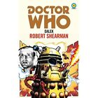 Doctor Who: Dalek (Target Collection) - Paperback / Softback New Shearman, Rober