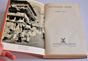 Chungking Diary BOOK Robert Payne RARE Chung King 1945 - Picture 1 of 2
