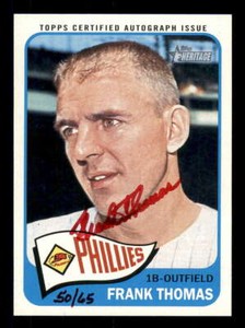 2014 Topps Heritage Real One Autograph/Auto Red Ink Frank Thomas Phillies 50/65