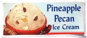 Vintage 1940 Ananas Pekannuss Eis Werbeschild/Plakat/Lithographie 8x20 - Bild 1 von 1