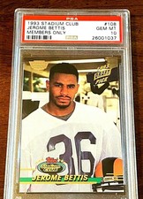 1993 Stadium Club (Member’s Only) #108 - Jerome Bettis RC * PSA 10 * POP. 13