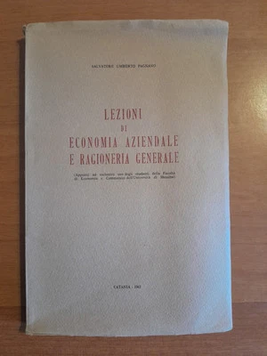 LEZIONI DI ECONOMIA AZIENDALE E RAGIONERIA GENERALE SALVATORE U. PAGNANO 1963 - Immagine 1 di 3