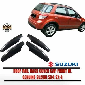 Fits For SUZUKI SX4 SX 4 ROOF RAIL RACK COVER CAP FRONT and REAR Set RL GENUINE - Picture 1 of 4