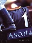Ascot: The History,Sean Magee, Sally Aird, Sir Peter O'Sullevan