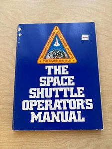 The Space Shuttle Operator's Manual by Joels, Kennedy, Larkin NASA Challenger - Picture 1 of 15