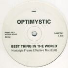 Optimystic  - Best Thing In The World (Mixes By Nostalgia Freaks) (12", Promo)