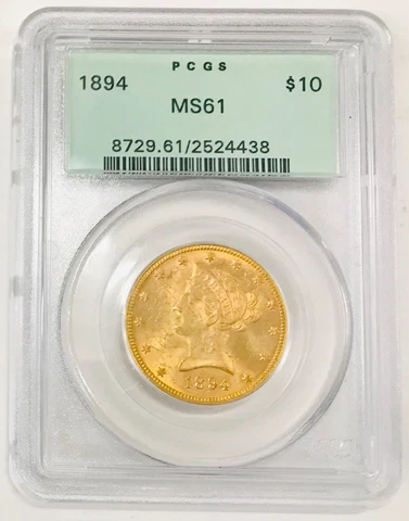 1894 $10 Gold Liberty Head “Eagle” PCGS MS 61, OGH Cover