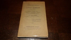 Monographie Générale du Canton d'Argueil - Louis Leroux - Normandie - Picture 1 of 10