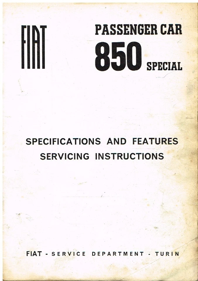 FIAT 850 ESPECIAL ORIGINAL 1968 TECNOLOGÍA DE FÁBRICA. SUPLEMENTO MANUAL DE DATOS Y SERVICIO Foto 1 de 1