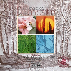 TSCHAIKOWSKY - SWETLANOV - DIE JAHRESZEITEN - Picture 1 of 3