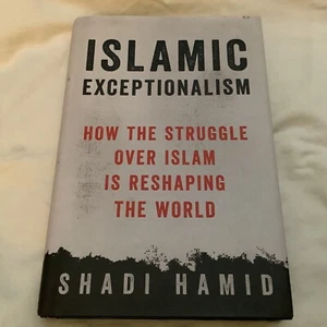 Islamic Exceptionalism by Shadi Hamid (2016 HC) - LIKE NEW - see notes - Picture 1 of 5