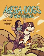 Mega-Hunde von New Kansas von Jolley, Dan