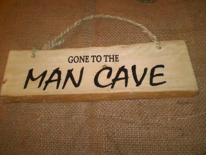 Gone to The Man Cave Timber Sign on a hanging rope. - Picture 1 of 1