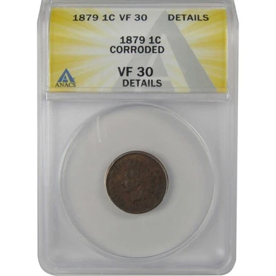 1879 Indian Head Cent VF 30 Details ANACS Penny 1c Coin SKU:I22283 - Image 1 of 4