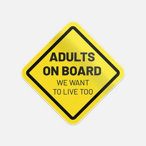 Erwachsene an Bord Wir wollen zu leben lustig Warnung Auto Autoaufkleber Vinyl Aufkleber - Bild 1 von 4