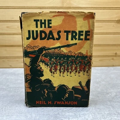 The Judas Tree by Neil H. Swanson  1933 First 1st Edition G. P. Putnam’s Sons - Image 1 of 4