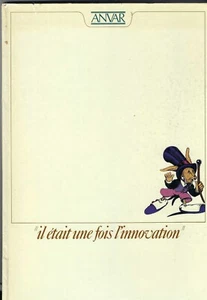 ITHistory (1980s) BOOK: "ANVAR Il Etait Une Fois l'Innovation" Once Upon A Time - Afbeelding 1 van 1