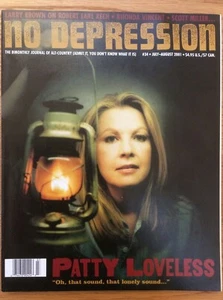 No Depression #34 July/Aug 01 Patty Loveless, Robert Earl Keen, Rhonda Vincent - Foto 1 di 2