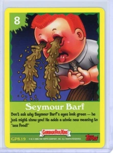 2005 Garbage Pail Kids ANS4 SEYMOUR BARF Game Card #GPK19 - Picture 1 of 2