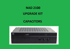 KIT de réparation amplificateur de puissance NAD 2100 - tous condensateurs