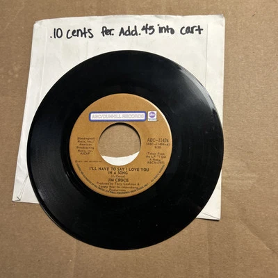 Jim Croce I'll have to say I love you in a song/salon and saloon ABC Dunhill 45 - Image 1 of 4
