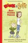 Bink and Gollie: Best Friends Forever - Paperback By DiCamillo, Kate - VERY GOOD