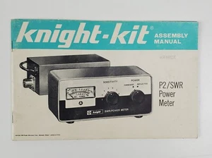 Vtg 1963 Knight-Kit P2/SWR Power Meter Operating and Assembly Manual - Photo 1/5