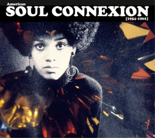 Various Artists American Soul Connexion (1954-1962) (CD) Box Set (US IMPORT) - Image 1 of 1
