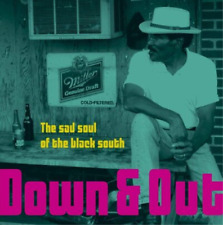 Various Artists Down & Out: The Sad Soul of the Black South (Vinyl) (UK IMPORT)