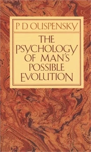 The Psychology of Man's Possible Evolution by P.D. Ouspensky New Paperback - Picture 1 of 1