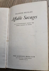 Affable Savages von Francis Huxley Vintage gebundenes Buch   - Bild 1 von 7