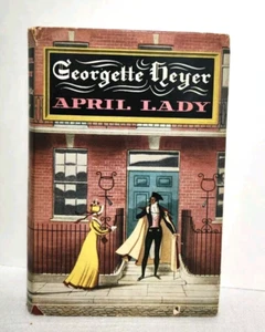 APRIL LADY ~ Georgette Heyer ~ HCDJ ~ 1957~ Heinemann ~ 1st Edition ~ Hardcover - Picture 1 of 7