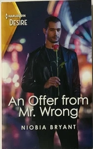 Offer from Mr. Wrong : An Opposites Attract, Faking It Romance by Niobia Bryant - Picture 1 of 2