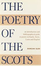 The Poetry of the Scots: An Introdu..., Glen, Duncan Mu