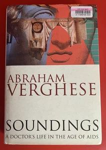 Soundings: A Doctor's Life in the Age of Aids~Abraham Verghese~1994 Hardcover/DJ - Picture 1 of 5