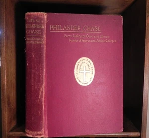 The Life of Philander Chase - 1903 - First Bishop of Ohio and Illinois Book - Picture 1 of 18