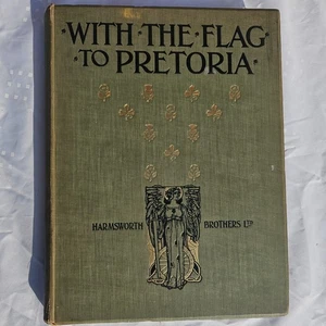 'WITH THE FLAG TO PRETORIA' Vol. 1 by H.W. WILSON Dated 1900. Rare with MAp - Picture 1 of 5