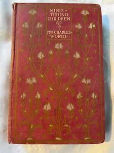Ministering Children by Maria Louisa Charlesworth vintage hardcover - Picture 1 of 7