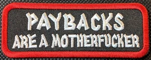 Paybacks sind eine Mutter Fkr. Mother F@cker Patch bestickt Biker Patch - Bild 1 von 1