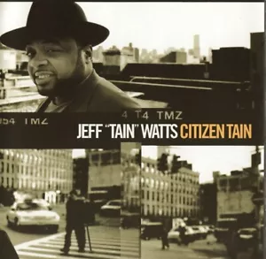 Citizen Tain de Jeff ""Tain"" vatios - jazz, hard bop, post bop - CD con inserciones - Imagen 1 de 2