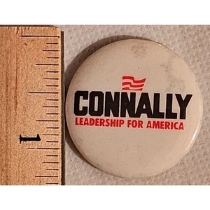 Connally Leadership For America Pinback Button - Picture 1 of 2