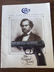 1991 Colt Firearms Catalog: the Legend Lives - Picture 1 of 2