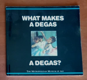 What makes a Degas a Degas? by The Metropolitan Museum of Art - Paperback - Imagen 1 de 7