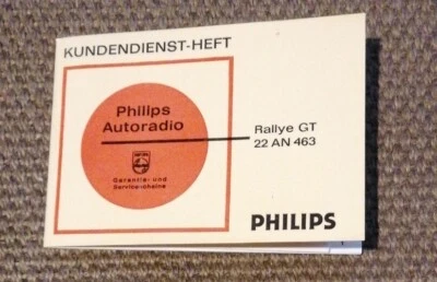 Kundendienst-Heft Philips Autoradio Rallye GT 22 AN 463 inkl. Einbauanleitung - Bild 1 von 3