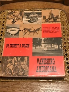 Vanishing Americana. Pictures of the American Past: Over 300 Photographs of Well - Imagen 1 de 10